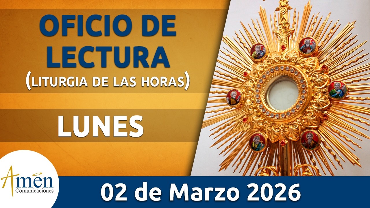 Oficio de Lectura de hoy Lunes 02 Marzo de 2026 l Padre Carlos Yepes l Católica l Dios