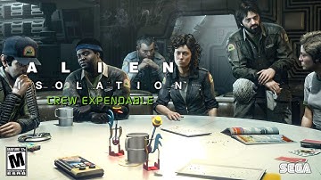 ALIEN ISOLATION Walkthrough Gameplay | Part 44: Crew Expendable (FULL GAME)