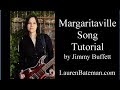 How To Play Margaritaville Guitar Lesson