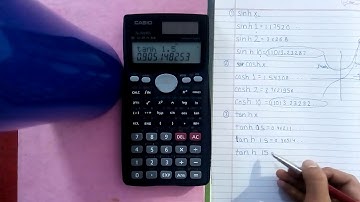 Finding the values of hyperbolic functions eg. sinhx,coshx etc. using Casio 991 ms calculator