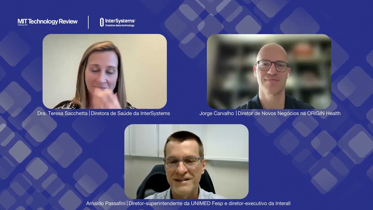 InterSystems Brasil | Transformação Digital na Saúde - Episódio 02