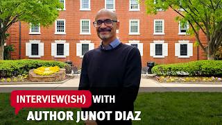 Interview(ish) with Pulitzer Prize-Winning-Author Junot Diaz