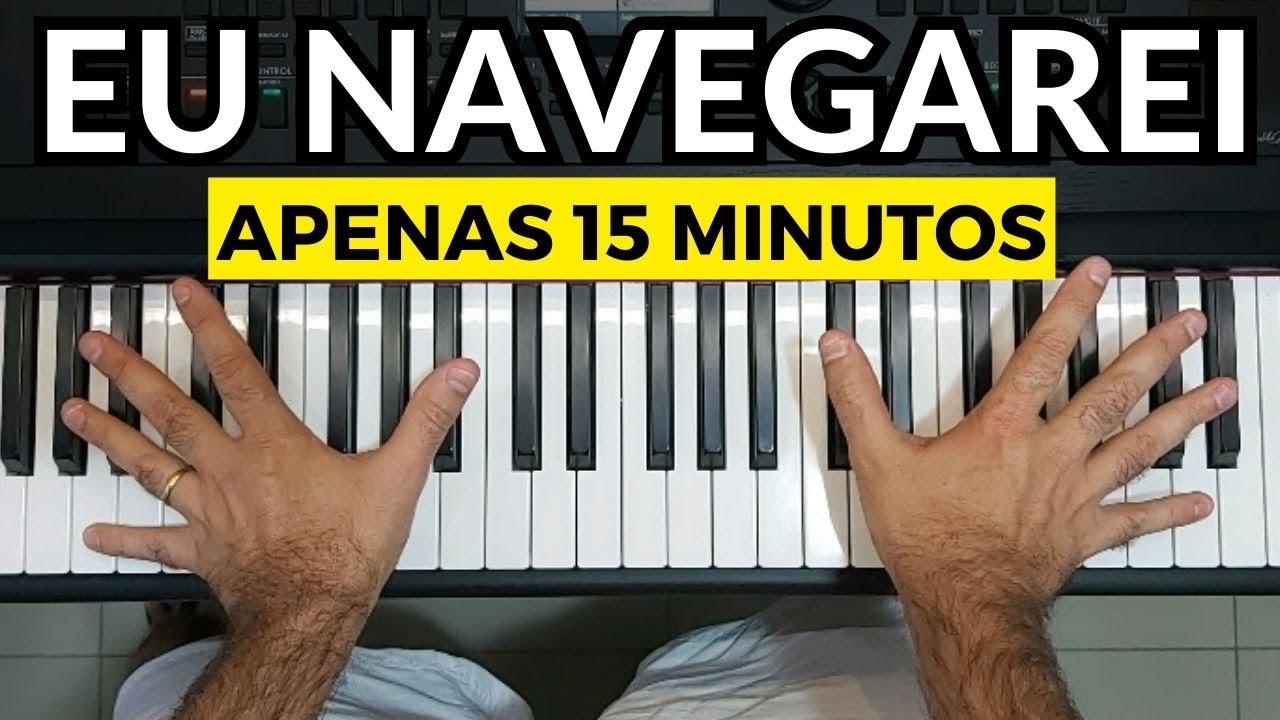 COMO TOCAR EU NAVEGAREI EM 15 MINUTOS!