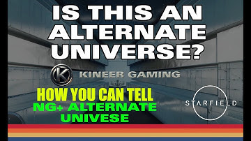 Starfield - NG+ WHERE AM I ?!?! - Is this an Alternate Universe?