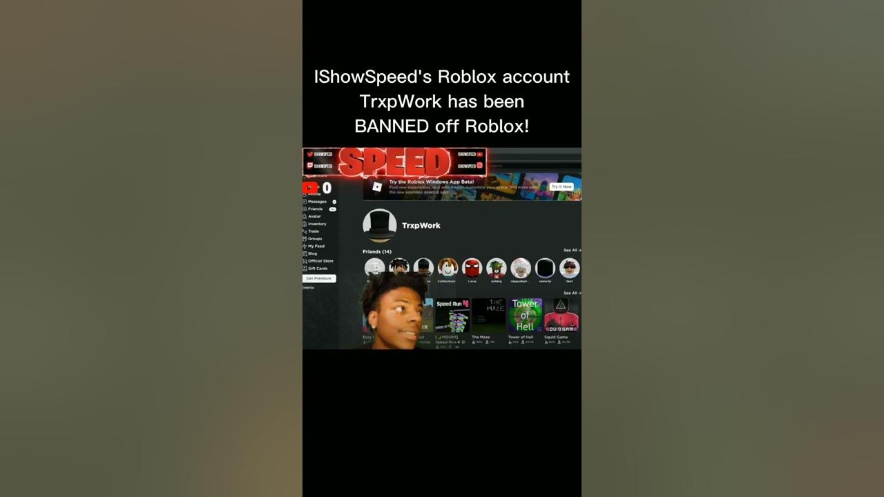 Rawblocky on X: iShowSpeed added me on Roblox AND HE GOT BANNED