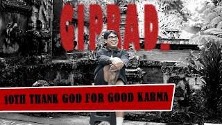 Download lagu The Story & Philosophy Behind 'Thank God For Good Karma' | GIPRAD Interview