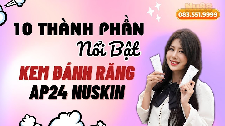 Kem đánh trắng răng ap24 review năm 2024