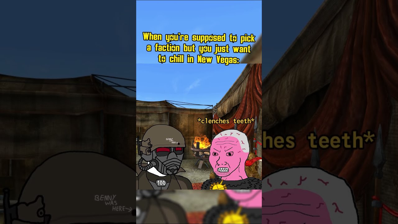 When You Re Supposed To Pick A Faction But Just Want Chill In Fallout New Vegas Memes