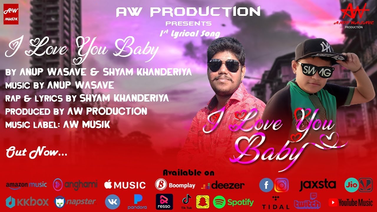 Anup Wasave Shyam Khanderiya I Love You Baby 1st anup-wasave-shyam-khanderiya-i-love-you-baby-1st