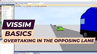 Celebrity Vissim Tutorial - Overtaking in the opposing lane Wealth