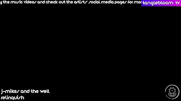 Tanglebloom TV -- Discover Music Videos