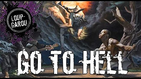 Loup-Garou - Go to Hell [Lyrics Video]
