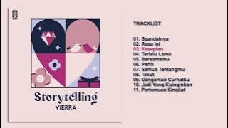 Vierra - Album Storytelling | Audio HQ