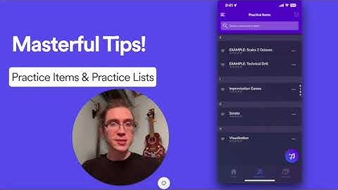 Masterful Tips - Practice Items & Practice Lists