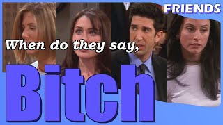 [Unforgettable Moments]〔3／4〕 「FRIENDS ◈ Bitch」Did actors say 60 times? Let's check it out!!