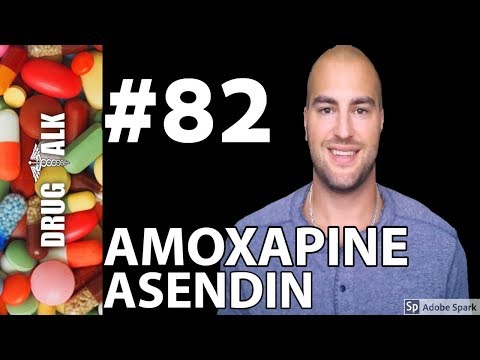AMOXAPINE (ASENDIN) - PHARMACIST REVIEW - #82
