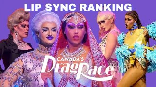 Canada's Drag Race Lip Sync Ranking