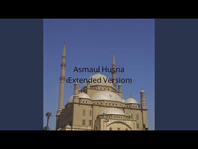 Asmaul Husna (Extended Version) class=