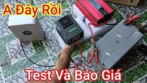 Chạy Thử, Báo Giá Sạc MPPT 40A Của Việt Nhật Và Kích Điện Suoer 12v Lên 220v - Shop Solar