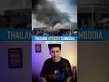 Thailand Attacks Cambodia. #shorts