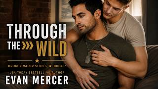 Through the Wild Audiobook by Evan Mercer | Broken Valor Book 7 |