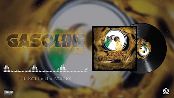 Lil Koli x IJ x Stacks - GASOLINE (Official Video Lyrics)