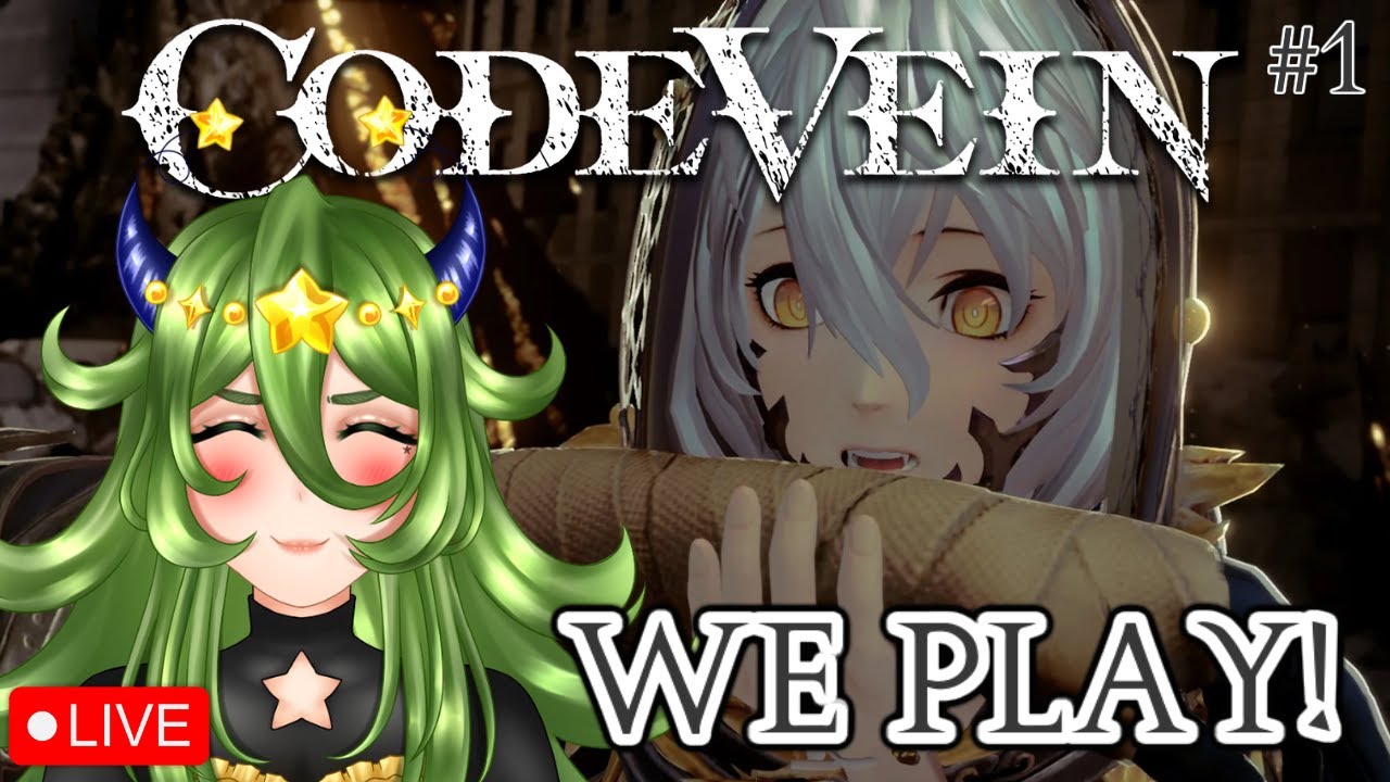 【Code Vein】Can I play a SOULS-LIKE?【Yuri Ancha | ENVtuber】#1