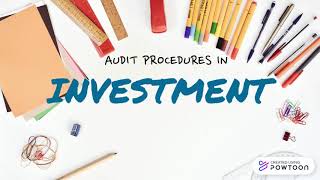 Full Audit Procedures in Investment (PSP DAT5C_June 2020 Group 4) Update