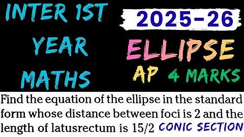 AP Inter Maths New syllabus||Ellipse@maths naresh eclass