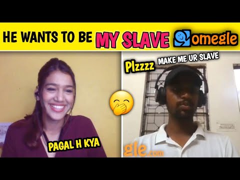 He wants To Be My Slave On Omegle | Really Funny experience | Preity bajpayee #omeglefunny