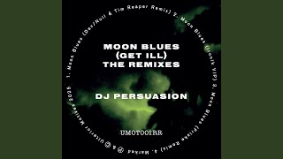 Moon Blues (Get Ill) (Friske Remix)