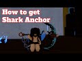 How To Get Shark Anchor Blox Fruits Update 20