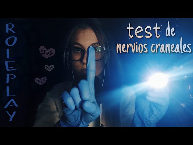 ASMR Roleplay || TEST DE NERVIOS CRANEALES || ASMR en español || Pau ASMR