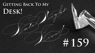 Getting Back to My Writing Desk! (Late Night Live #159)