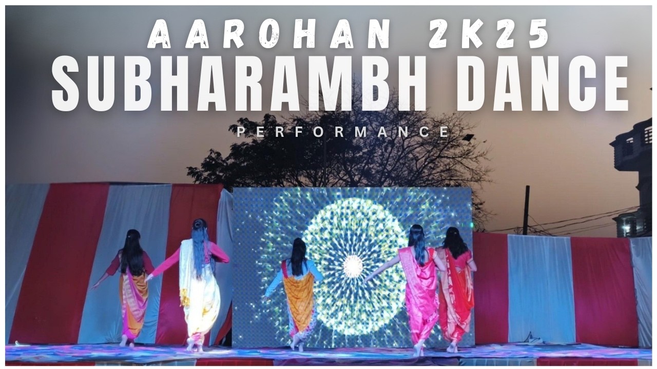 SUBHARAMBH DANCE || AAROHAN 2K25 || MPDREC GONDA ||Media Council MPDREC Gonda