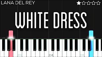 Lana Del Rey - White Dress | EASY Piano Tutorial