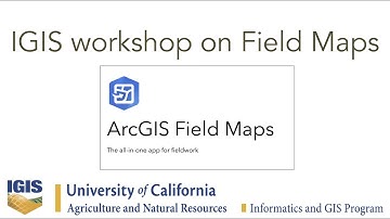 IGIS Workshop - Introduction to ArcGIS Field Maps - February 2025