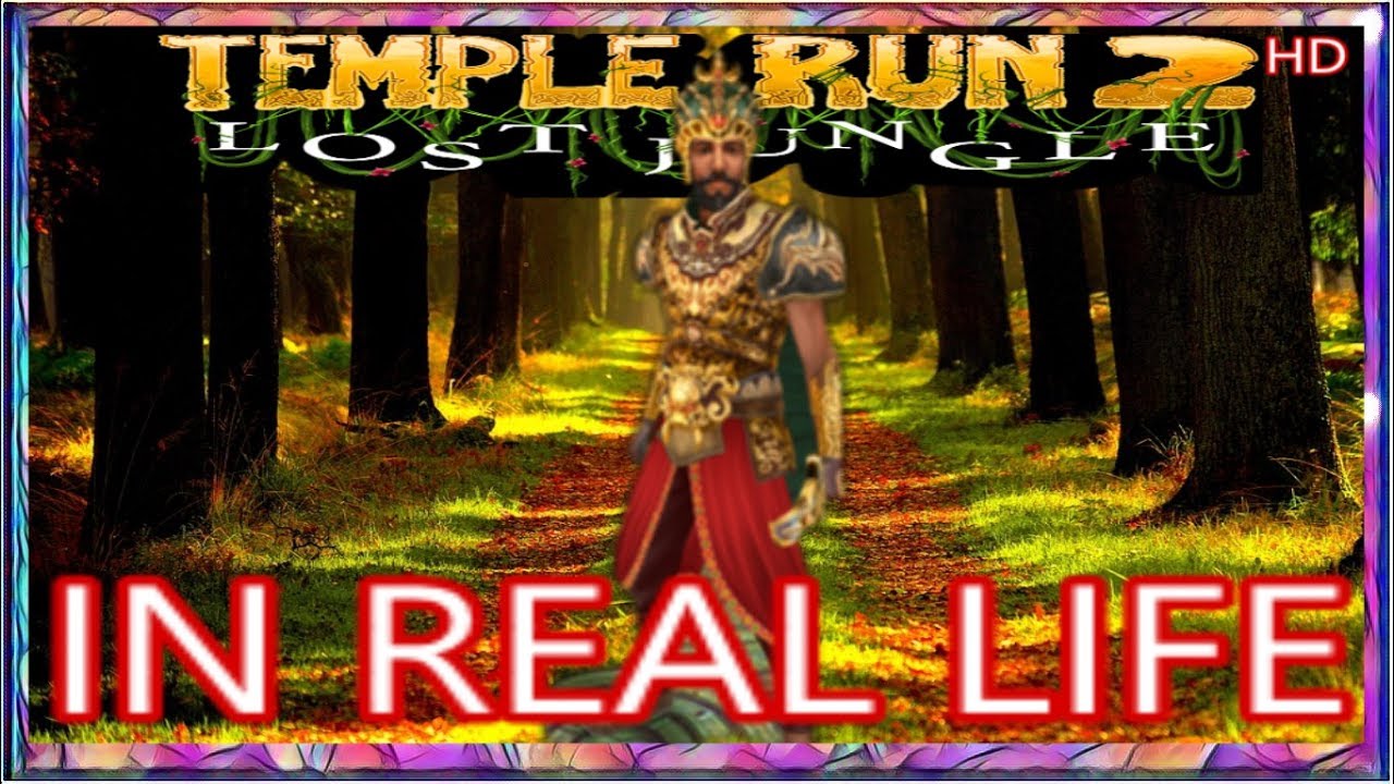 temple run 2 lost jungle in real life