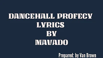 Lyrics : Mavado Dancehall Profecy (Official Lyrics Video)