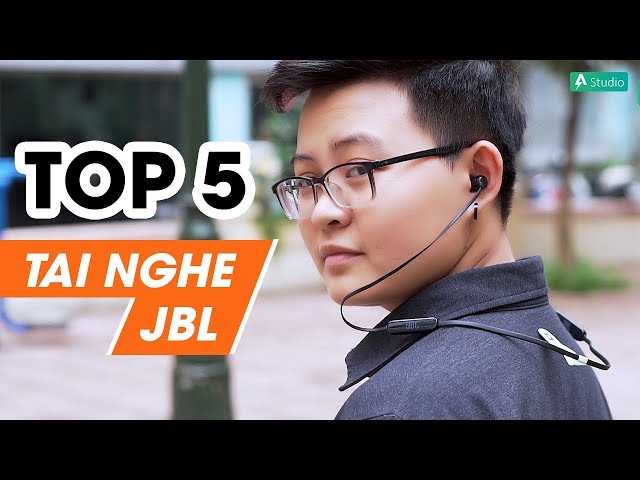 Top 5 Tai Nghe JBL Tốt Nhất, Đáng Mua Nhất 2019