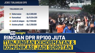 Lengkap! Ini Rincian Gaji dan Tunjangan DPR, Capai Rp100 Juta Per Bulan | NTV TONIGHT Lengkap! Ini Rincian Gaji dan Tunjangan DPR, Capai Rp100 Juta Per Bulan | NTV TONIGHT