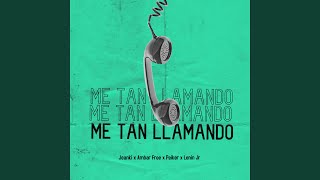 Me Tan Llamando (feat. Eltiraletra, Ambar Free & Lenin Jr) - Jeanki