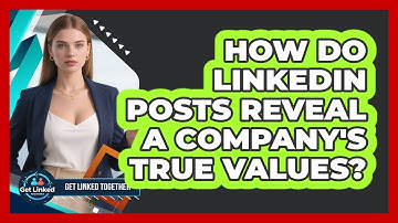 How Do LinkedIn Posts Reveal A Company