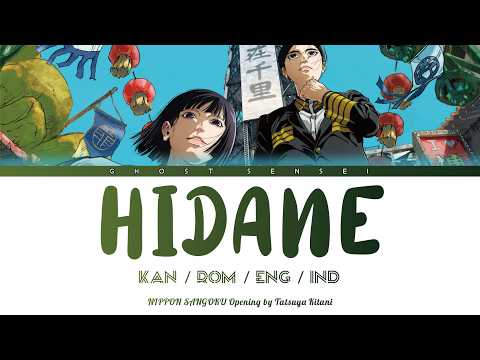 NIPPON SANGOKU - Op FULL 『 HIDANE 』by Tatsuya Kitani (KAN/ROM/ENG/IND) - GHOST SENSEI