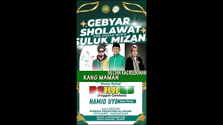 LIVE!SULTAN KACIREBONAN VS KANG MAMAN IMANUL HAQ(DPR.ALMIZAN,AKAR JATI)MAJELENGKA BERSHOLAWAT