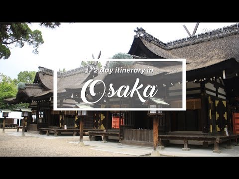 Osaka - Half Day Itinerary (Shinsekai, Tsutenkaku) | Japan Itinerary suggestion