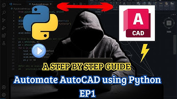 Python boosts AutoCAD! A step by step Ep1
