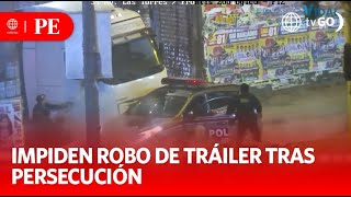 Persecución de película para evitar robo de tráiler | Primera Edición | Noticias Perú