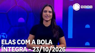 Elas com a Bola - 23/10/2026