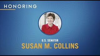 Senator Susan Collins and Americas Global Leadership
Senator Susan Collins and Americas Global Leadership Senator Susan Collins and Americas Global Leadership